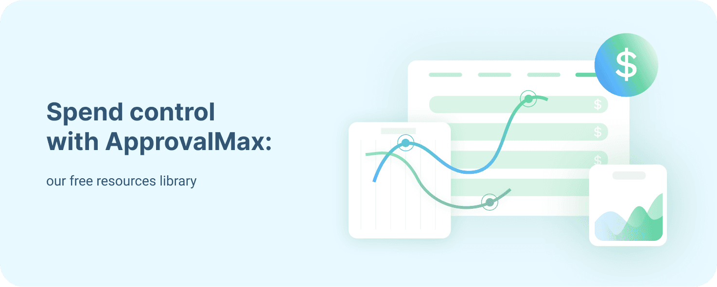 Achieving airtight spend control with ApprovalMax: Your complete resource library logo