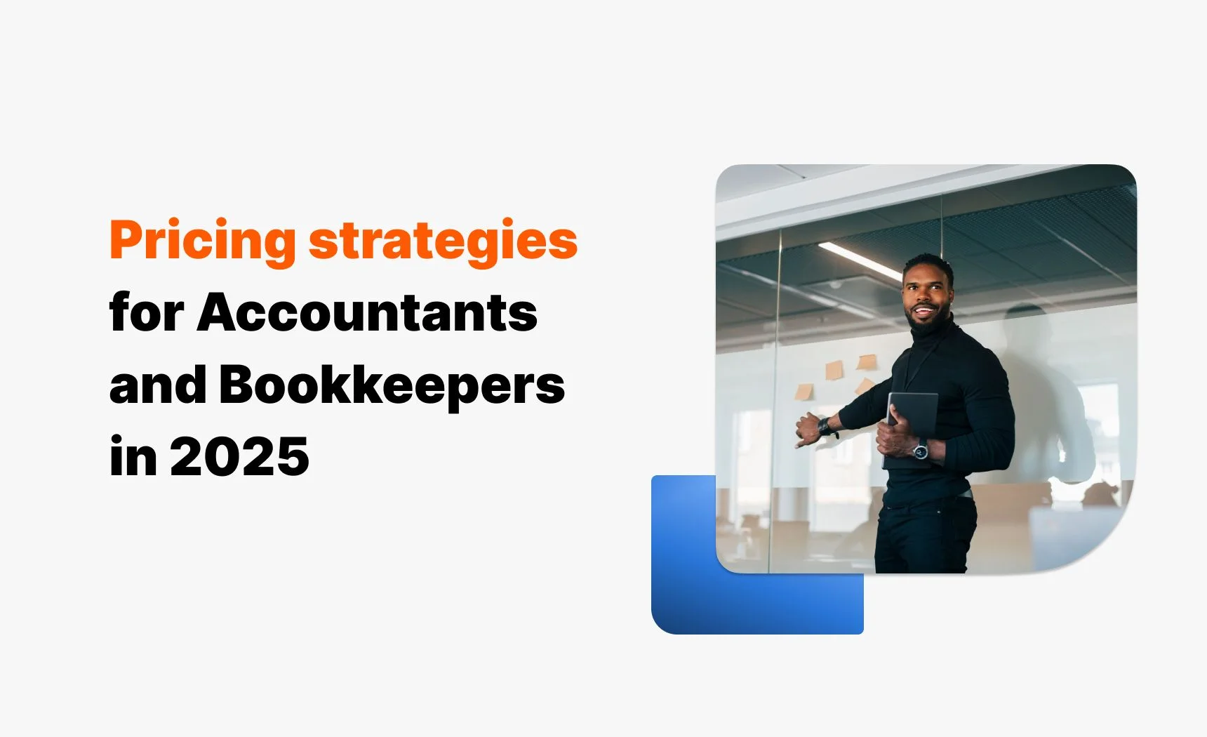 Pricing strategies for Accountants and Bookkeepers in 2025 logo